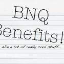 Sign Up For BNQ Benefits And Win Stuff!