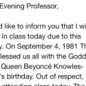 A Student Told Her Prof She Won’t Be Going To Class Because Beyonce’s Birthday