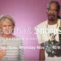 Martha Stewart And Snoop Dogg Launch A Cooking Show [VIDEO]